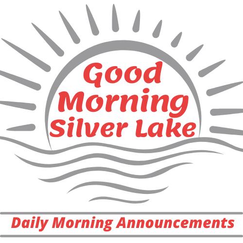 Good Morning Silver Lake - Announcements